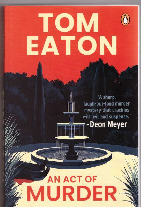 An Act of Murder - Tom Eaton  **SIGNED**