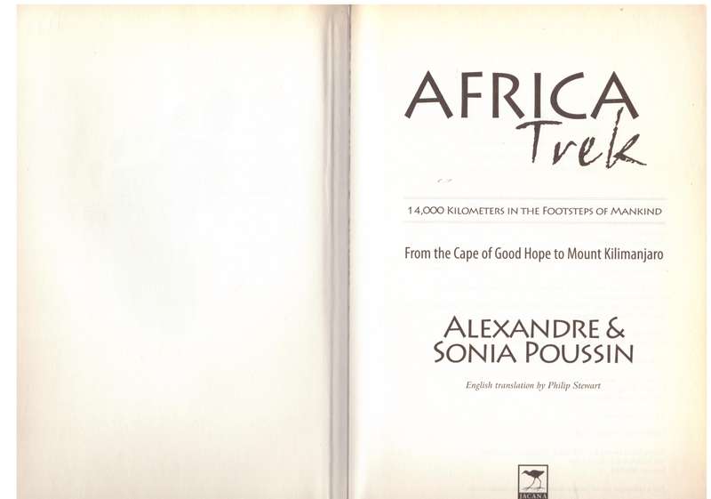 Africa Trek: From The Cape Of Good Hope To Mount Kilimanjaro  --  Alexandre Poussin, Sonia Poussin