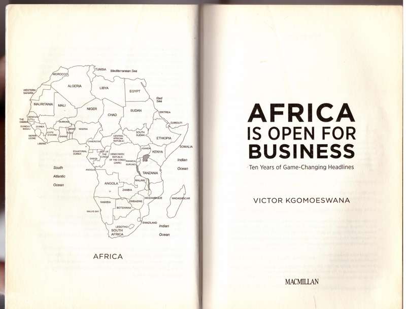 Africa is Open for Business  --  Victor Kgomoeswana