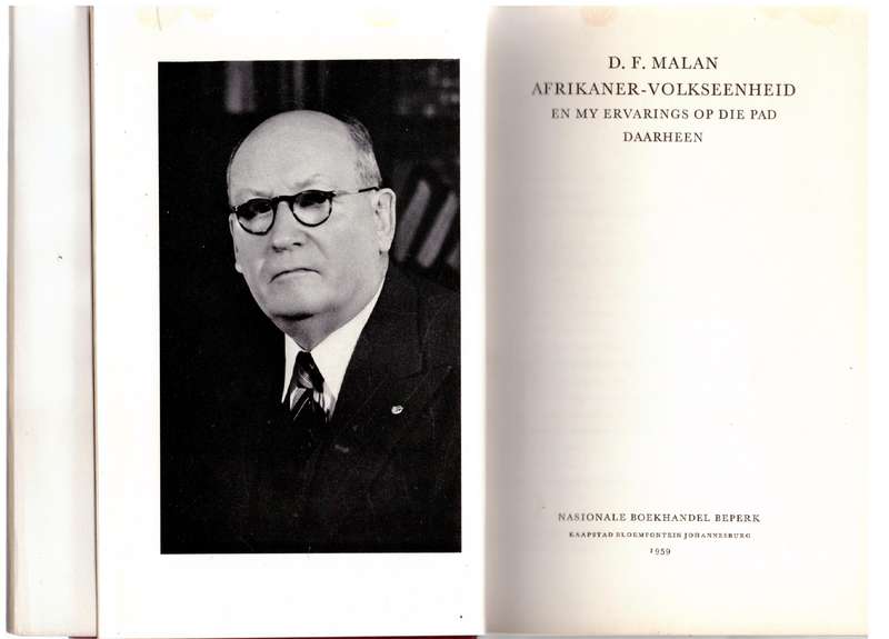 Afrikaner-volkseenheid en My Ervarings Op Die Pad Daarheen -- D. F. Malan