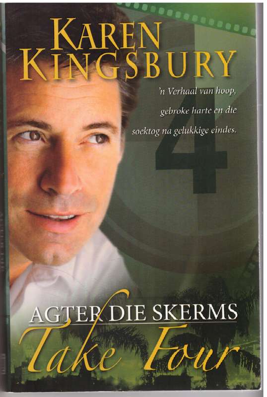Agter die Skerms: Take Four  --  Karen Kingsbury