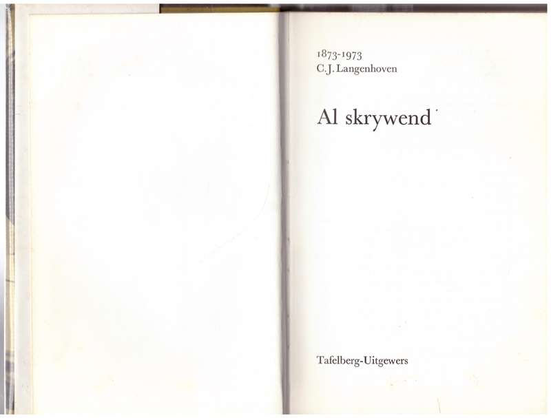 Al Skrywend: C. J. Langenhoven 1873 - 1973