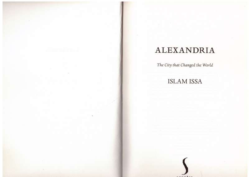 Alexandria: The City that Changed the World --  Islam Issa