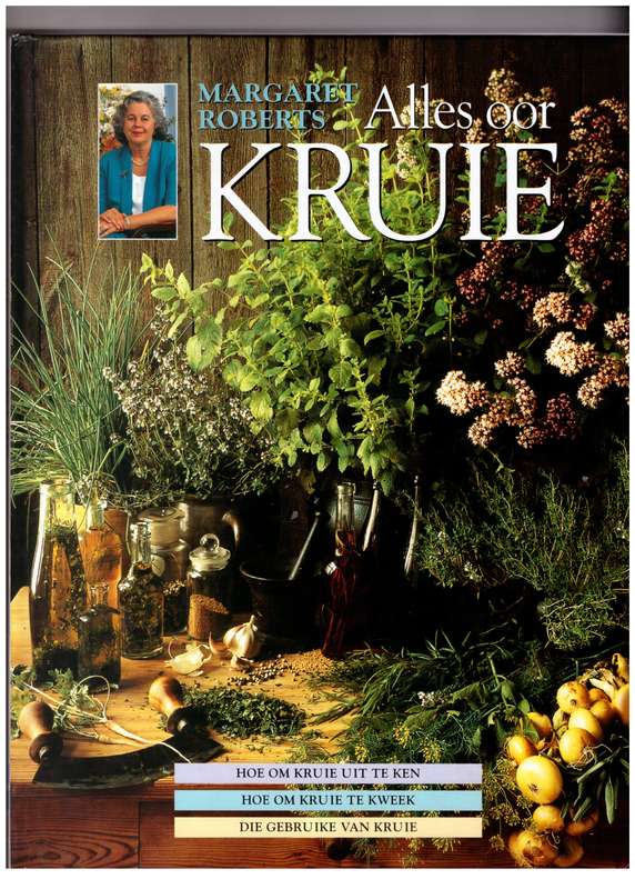 Alles oor kruie -- Margaret Roberts