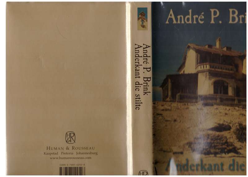 Anderkant die Stilte  --  André P. Brink