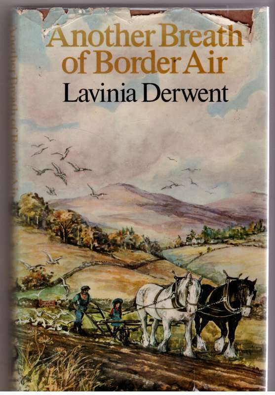 Another Breath of Border Air  --  Lavinia Derwent