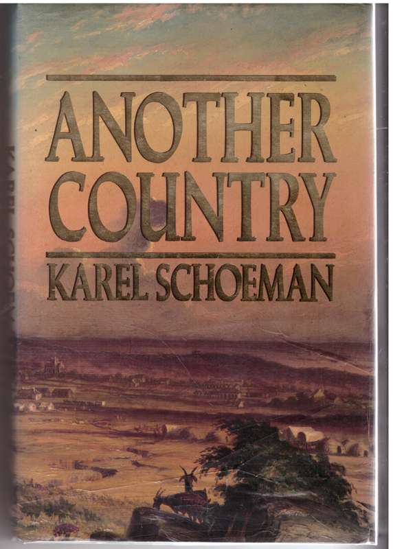 Another Country  --   Karel Schoeman