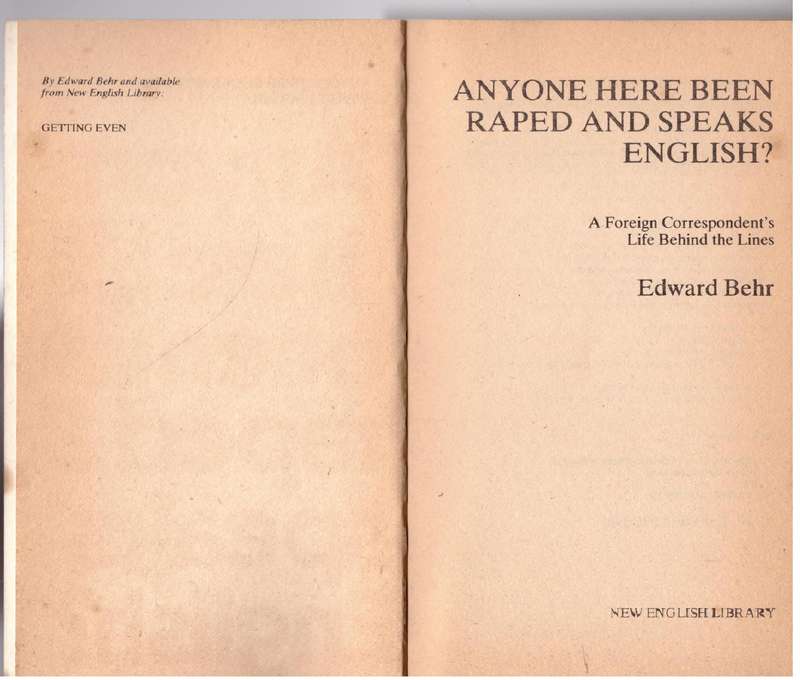 Anyone Here Been Raped and Speaks English? - Edward Behr