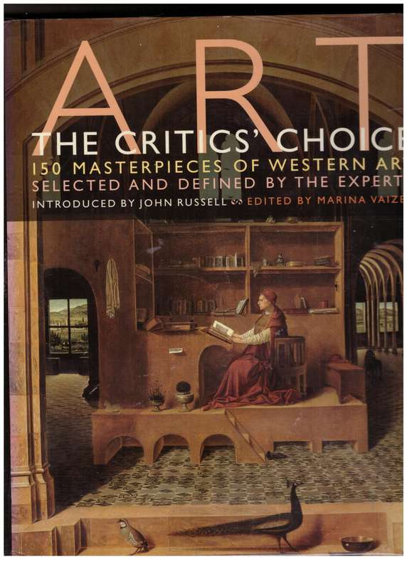 Art: The Critics` Choice  --  Marina Vaizey [Editor]
