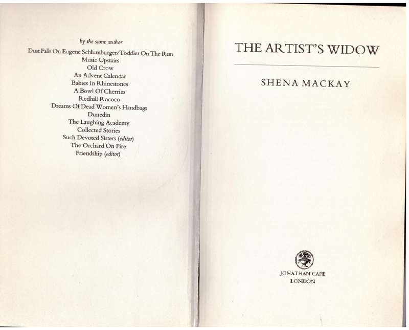 The Artist's Widow: A Novel -- Shena Mackay