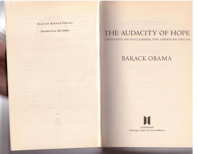 The Audacity of Hope --  Barack Obama