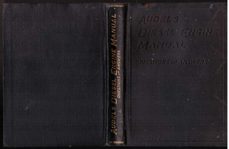 Audels Diesel Engine Manual: Questions and Answers --  A. B. Green, R. A. Zoeller