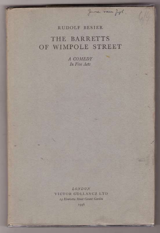 The Barretts of Wimpole Street: A Comedy in Five Acts  --  Rudolf Besier