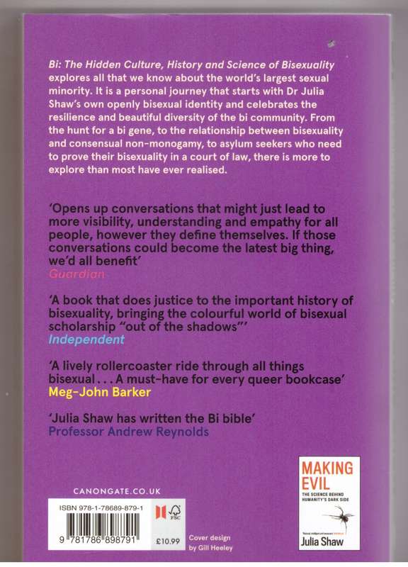 Bi: The Hidden Culture, History and Science of Bisexuality - Julia Shaw