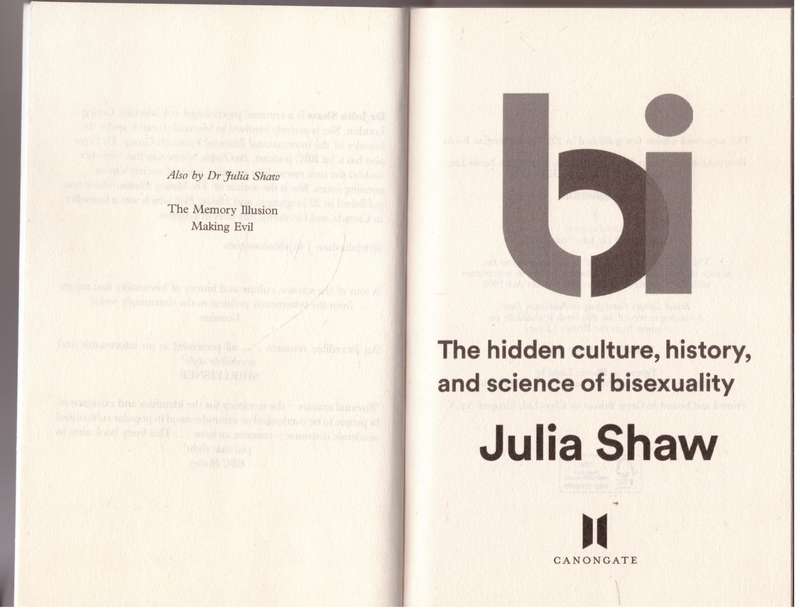 Bi: The Hidden Culture, History and Science of Bisexuality - Julia Shaw