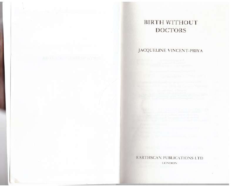 Birth without Doctors: Conversations with Traditional Midwives - Jacqueline Vincent-Priya