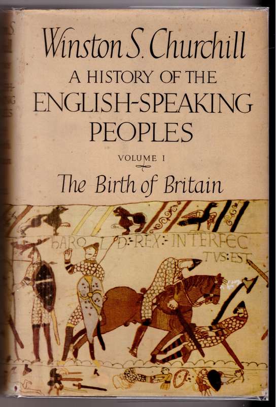 The Birth of Britain: A History of the English-Speaking Peoples, Vol 1 --  Winston S. Churchill