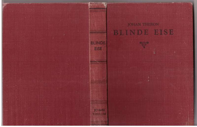 Blinde Eise -- Johan Theron