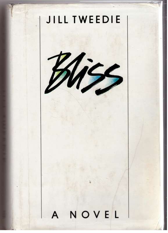 Bliss  --  Jill Tweedie