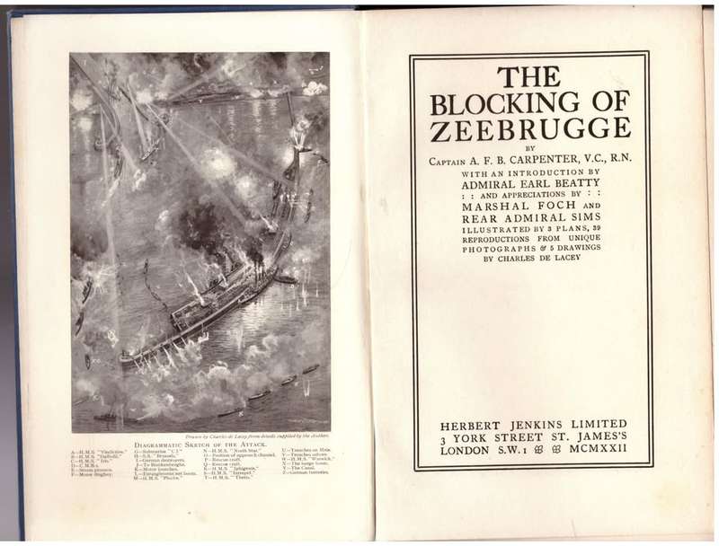 The Blocking of Zeebrugge  -- Captain A. F. B. Carpenter