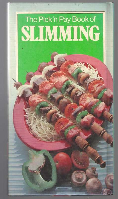 The Pick 'n Pay Book of Slimming -- Rhona Newman