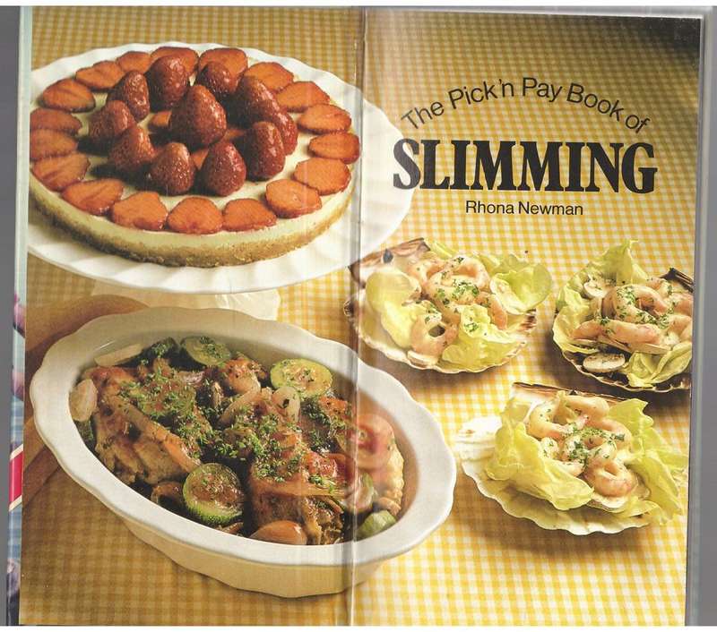 The Pick 'n Pay Book of Slimming -- Rhona Newman