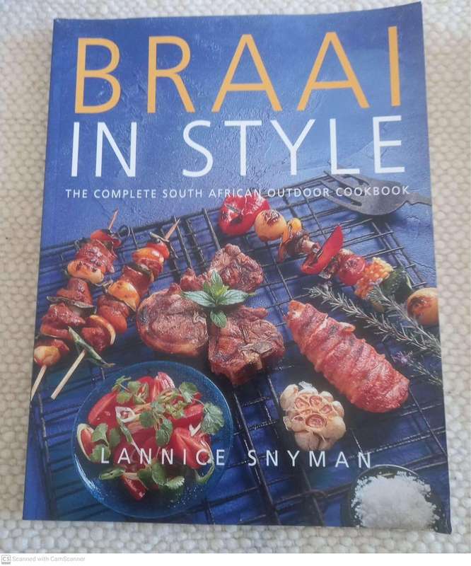 Braai in Style: The Complete South African Outdoor Cookbook -- Lannice Snyman