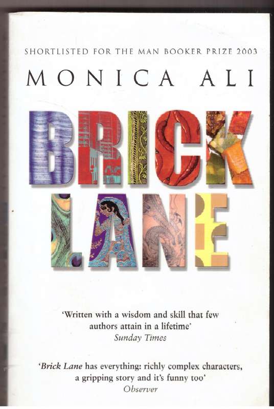 Brick Lane: A Novel -- Monica Ali