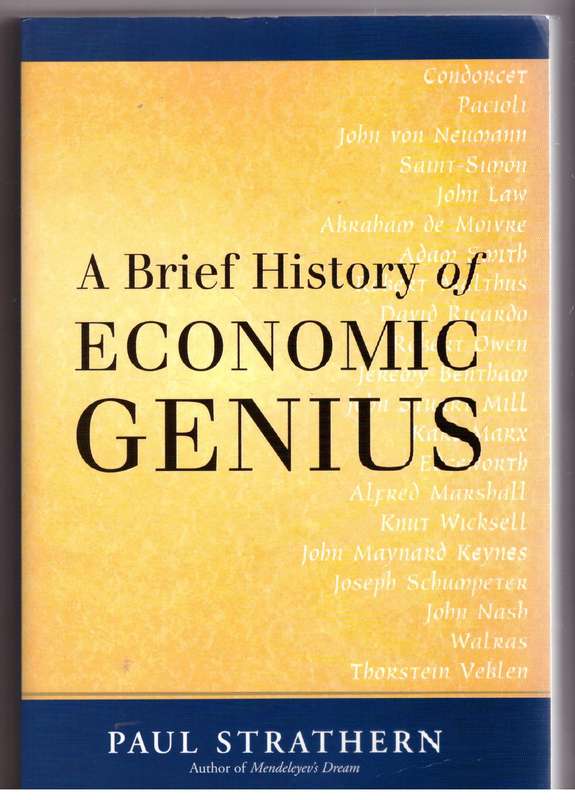 A Brief History of Economic Genius - Paul Strathern