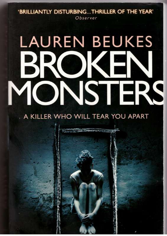 Broken monsters - Lauren Beukes