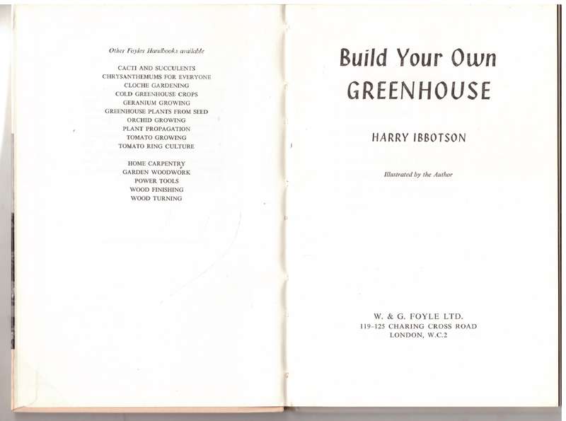 Build Your Own Greenhouse -- Harry Ibbotson
