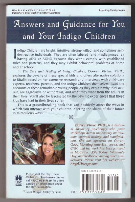 The Care and Feeding of Indigo Children  --  Doreen Virtue