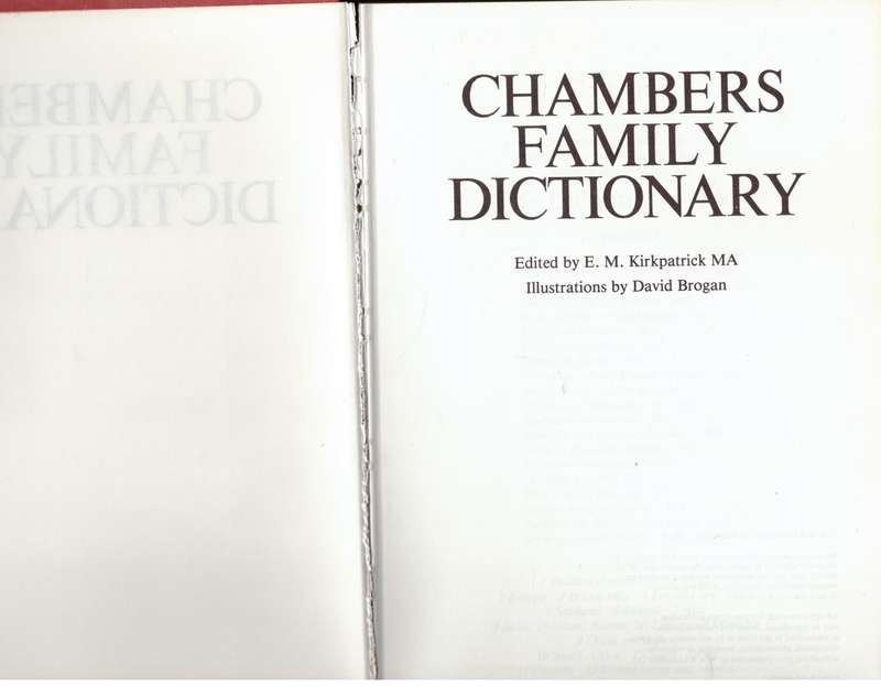 Chambers family dictionary  --  E.M. Kirkpatrick