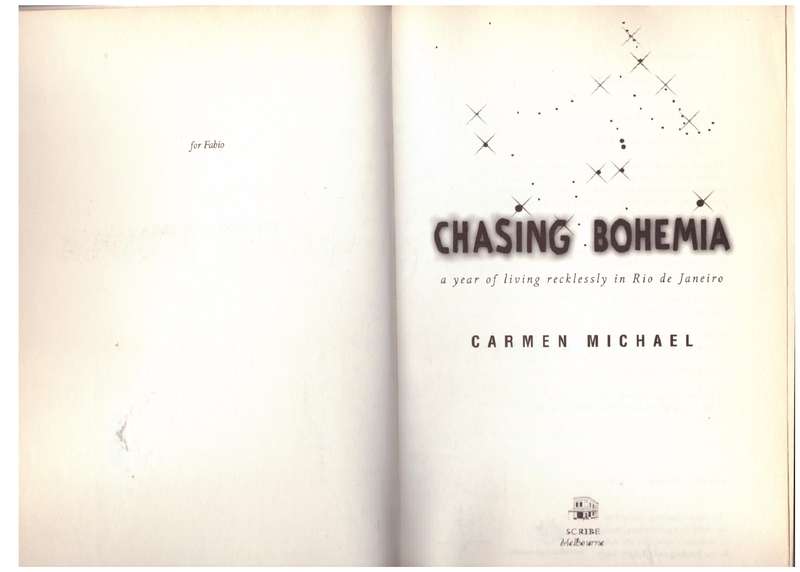 Chasing Bohemia: A Year of Living Recklessly in Rio De Janeiro  --  Carmen Michael