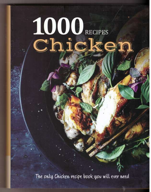 Chicken: 1000 Recipes