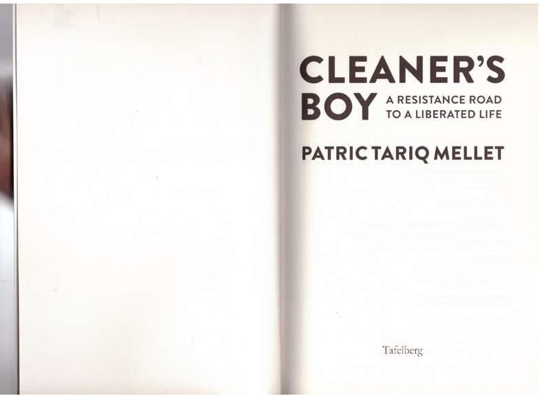 Cleaner's Boy: A resistance road to a liberated life - Patric Mellet