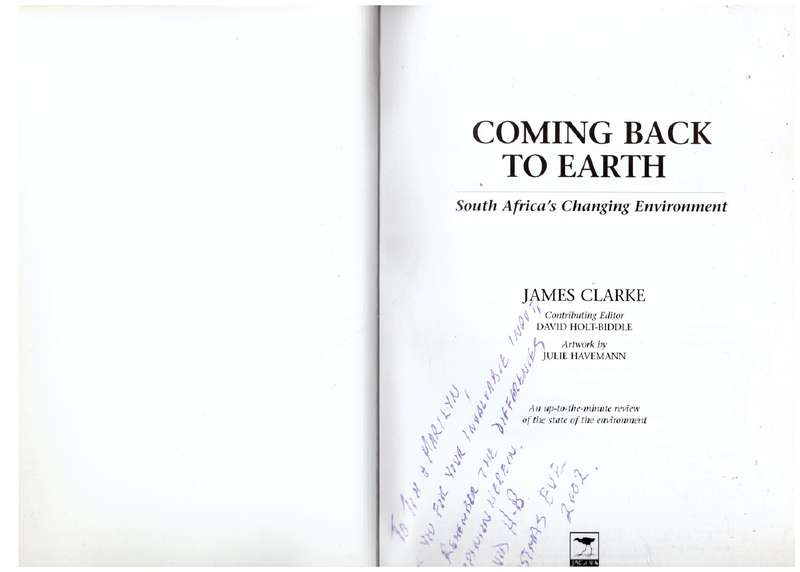 Coming Back to Earth: South Africa's Changing Environment - James Clarke, David Holt-Biddle