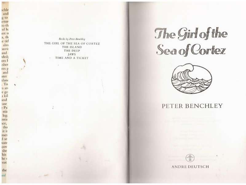 The Girl of the Sea of Cortez: A Novel -- Peter Benchley