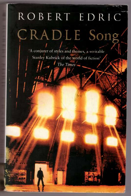 Cradle Song -- Robert Edric