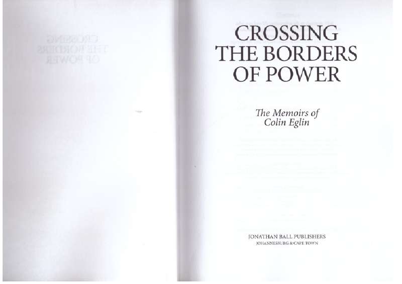 Crossing The Borders of Power: The Memoirs of Colin