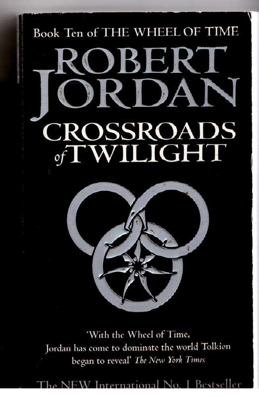 Crossroads of Twilight (Wheel of Time # 10) -- Robert Jordan