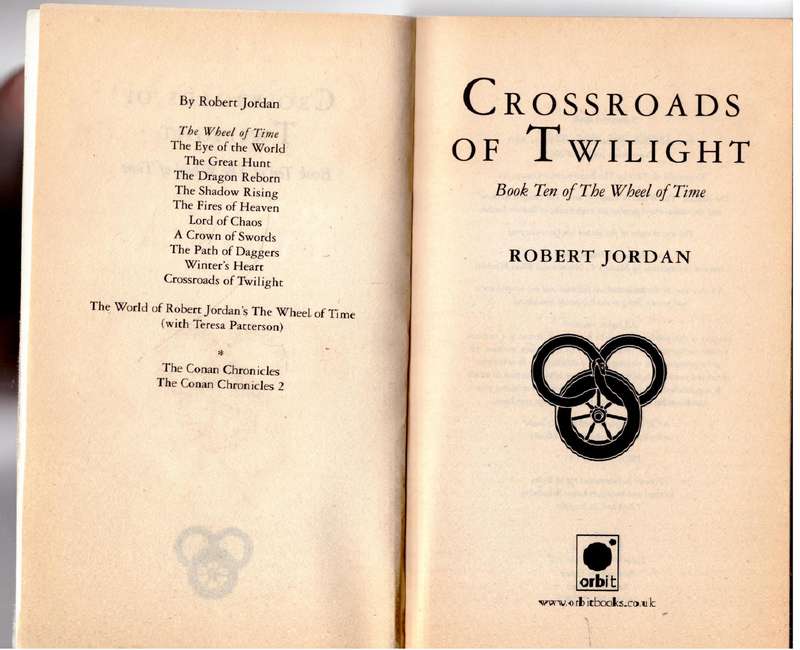 Crossroads of Twilight (Wheel of Time # 10) -- Robert Jordan