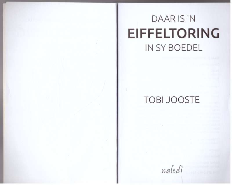 Daar is 'n Eiffeltoring in sy boedel   Tobi Jooste