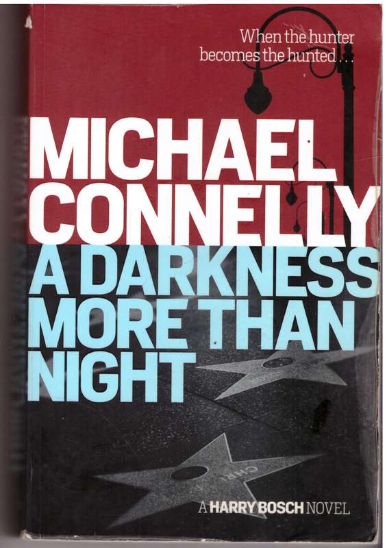 A Darkness More Than Night -- Michael Connelly