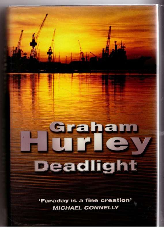 Deadlight  --  Graham Hurley