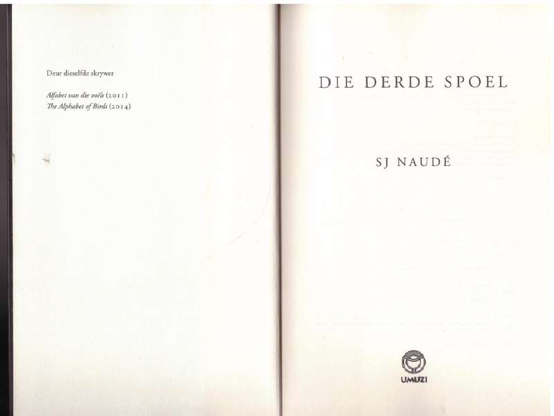 Die Derde spoel -- S. J. Naudé