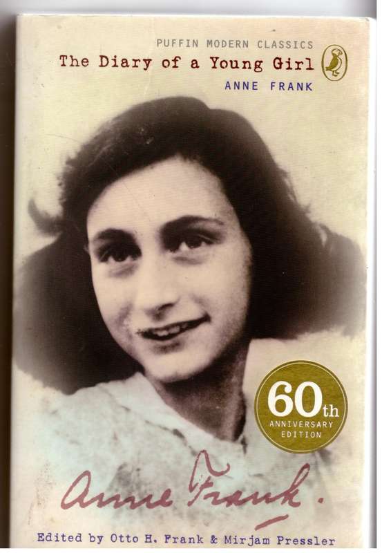 The Diary of a Young Girl --  Anne Frank