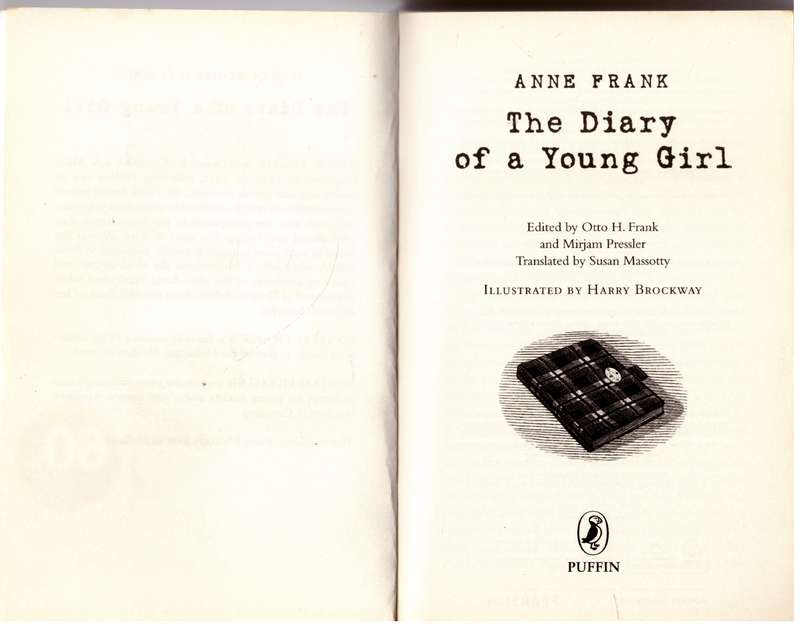The Diary of a Young Girl --  Anne Frank