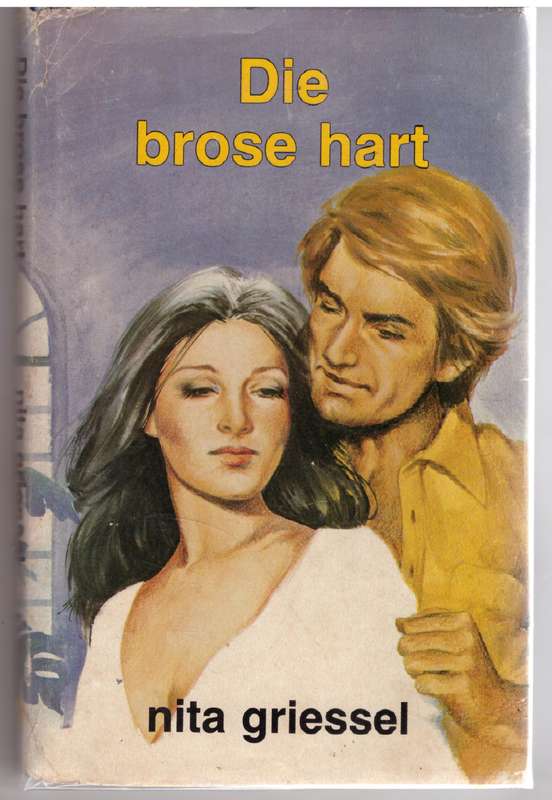 Die Brose Hart -- Nita Griessel