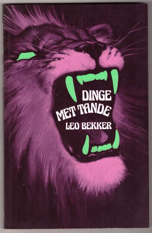Dinge met tande  --  Leo Bekker